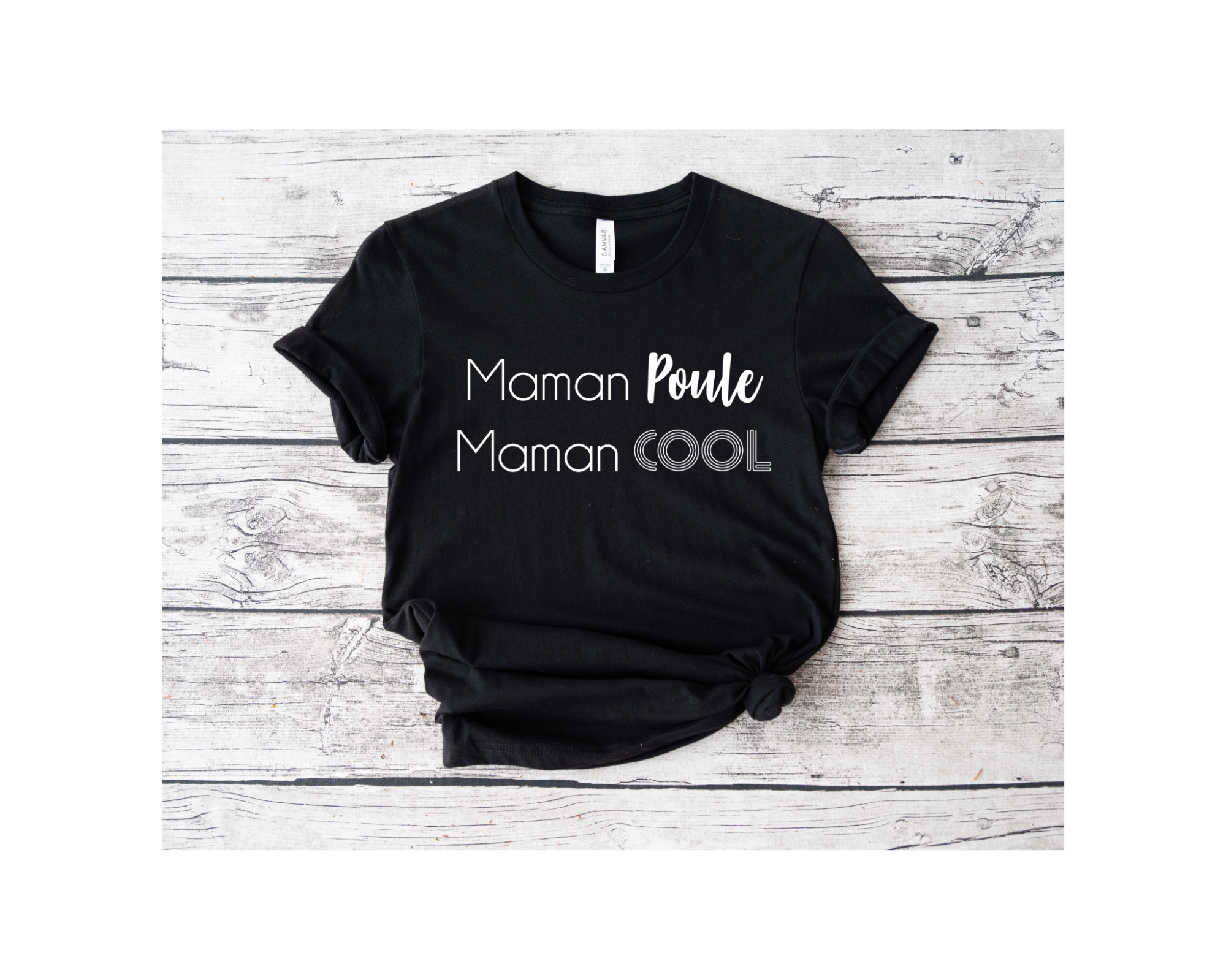 T-shirt femme - inscription MaMan Poule Maman Cool